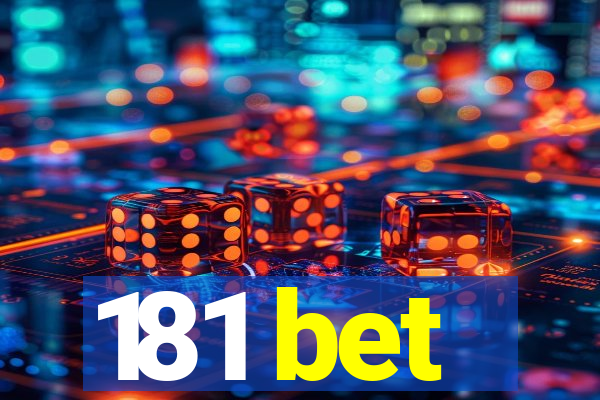 181 bet